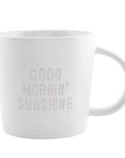The Good Morning Sunshine Coffee Mug