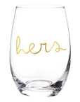 The His + Hers Glassware Set - Sold Separately