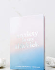 Anxiety Is My Sidekick Journal