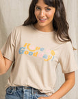 The Have a Good Day Tee