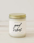 The Good Vibes Soy Candle