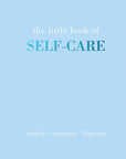 The Little Book of Self-Care Hardcover Book