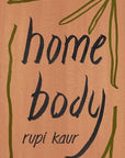 Home Body by Rupi Kaur