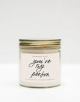 The You're My Person Soy Candle