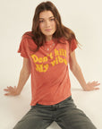 The Don't Kill My Vibe Vintage Wash Tee