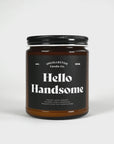 Hello Handsome Soy Candle