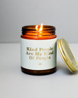 Kind People Mantra Candle by JaxKelly