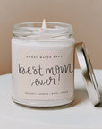 The Best Mom Ever 9 oz Soy Candle