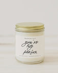 The You're My Person Soy Candle