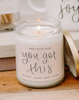You Got This Soy Candle by Sweet Water Decor
