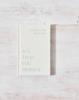 The All That You Deserve Hardcover Book