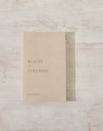 The Beauty in the Stillness Hardcover Book