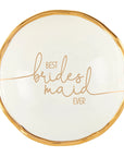 The Best Bridesmaid Ever Jewelry Dish
