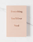 The Everything You'll Ever Need, You Can Find Within Yourself Hardcover Book