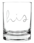 The His + Hers Glassware Set - Sold Separately