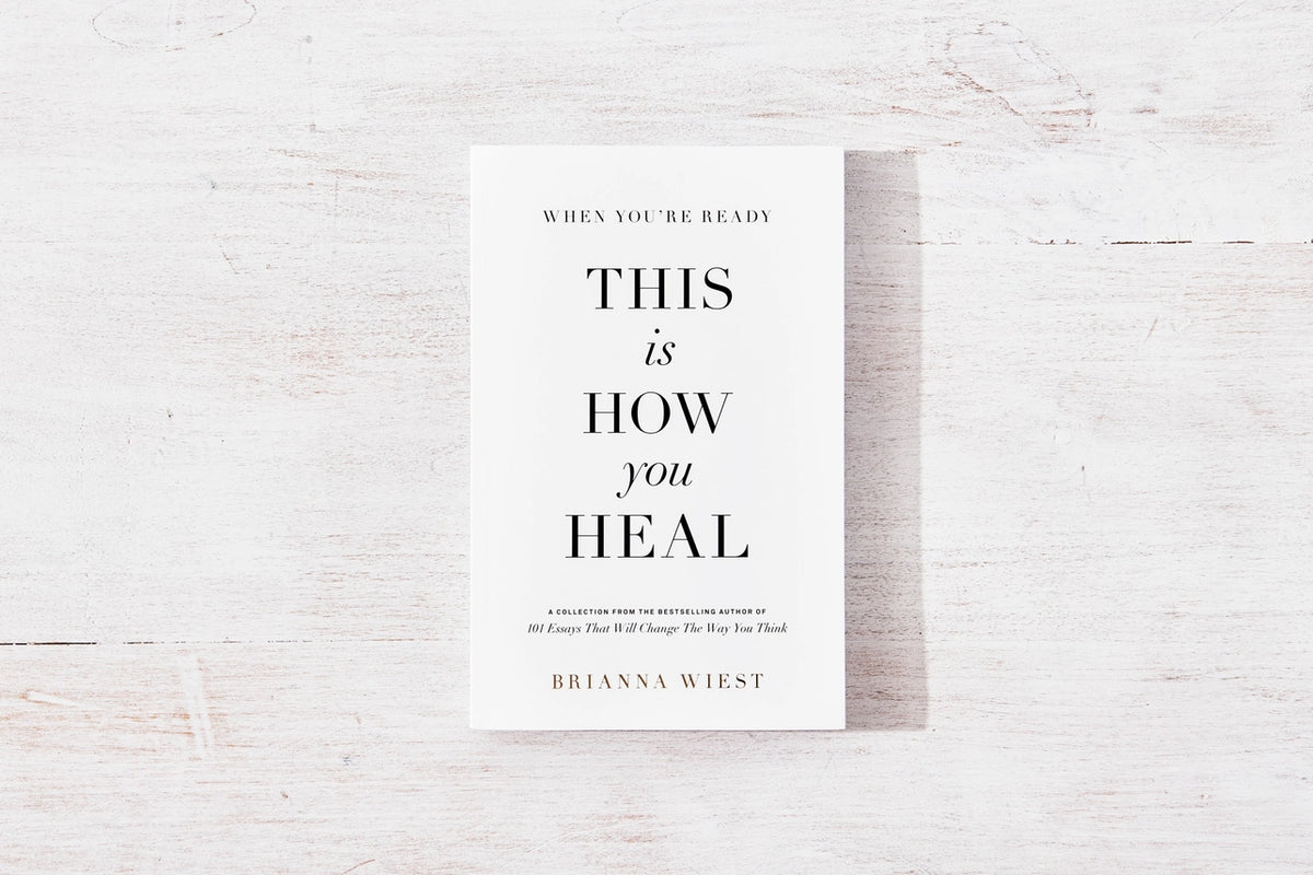 The When You're Ready, This Is How You Heal Book