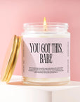 The You Got This Babe Candle by James Wax