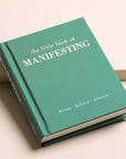 The Little Book of Manifesting