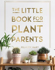 The Little Book for Plant Parents