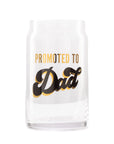 The Promoted to Dad Beer Glass