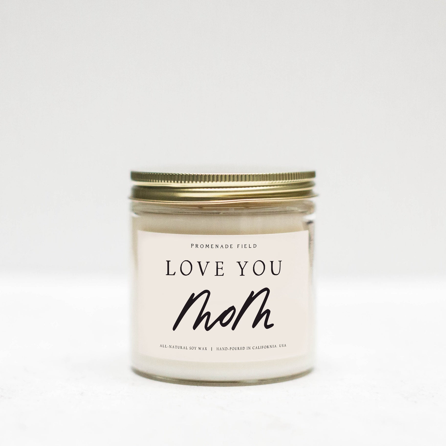 The Love You Mom Soy Candle