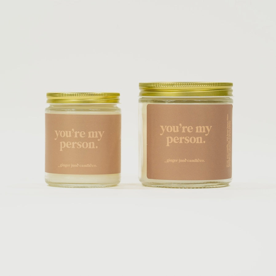 The You&#39;re My Person Soy Glass Candle by Ginger June Candle Co.