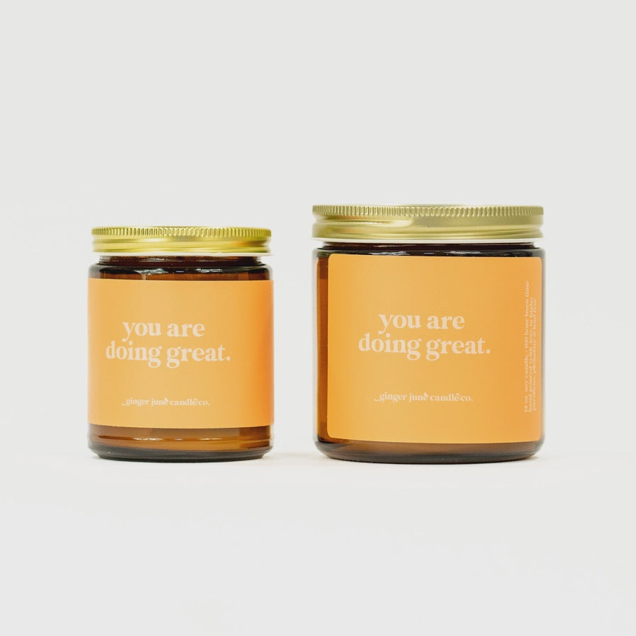 The You Are Doing Great Soy Amber Candle by Ginger June Candle Co.