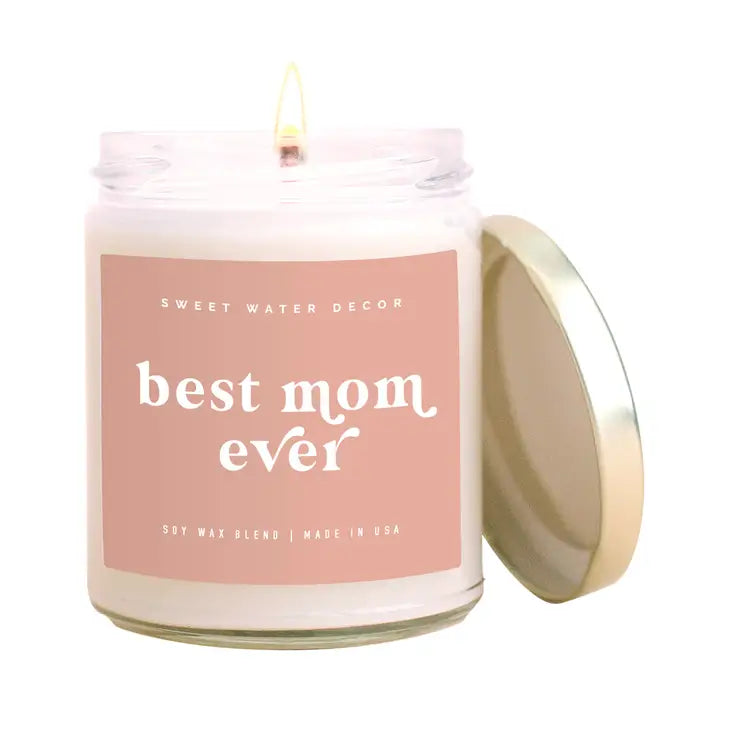 The Best Mom Ever Soy Candle by Sweet Water Decor