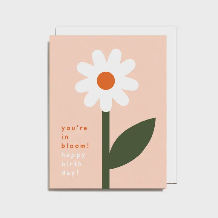 The You&#39;re In Bloom Card by Worthwhile Paper
