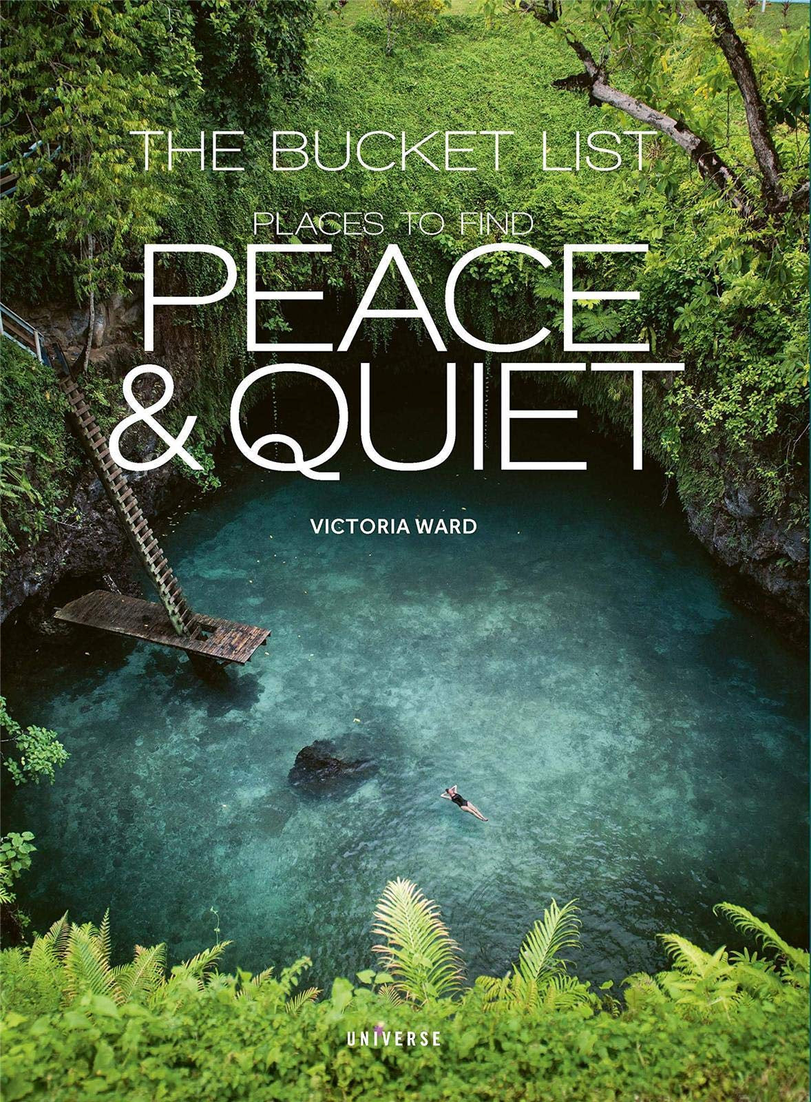 The Bucket List: Places to Find Peace &amp; Quiet